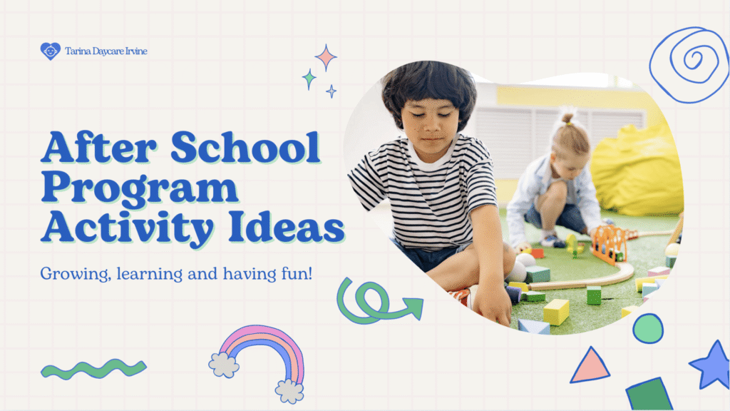 After School Program Activity Ideas, Daycare in Irvine