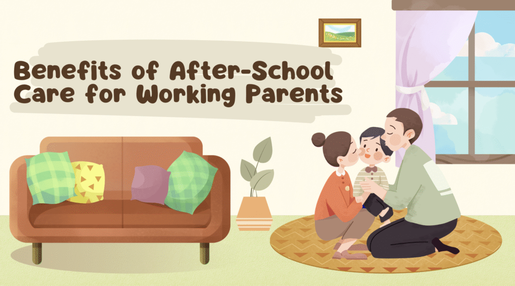 Benefits of After-School Care for Working Parents